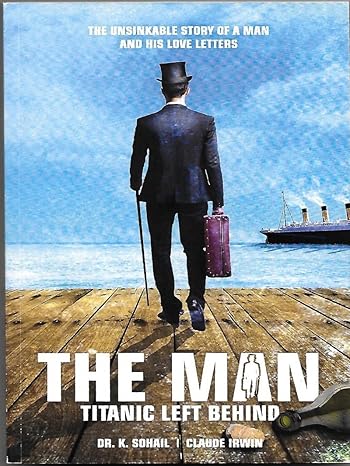 The Man Titanic left Behind