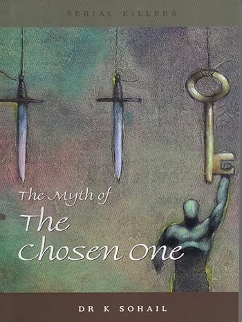 The Myth of the Chosen One